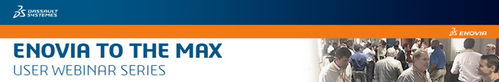 xLM ENOVIA to the MAX