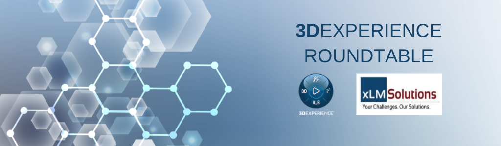 3DEXPERIENCE Roundtable 3DEXPERIENCE Roundtable